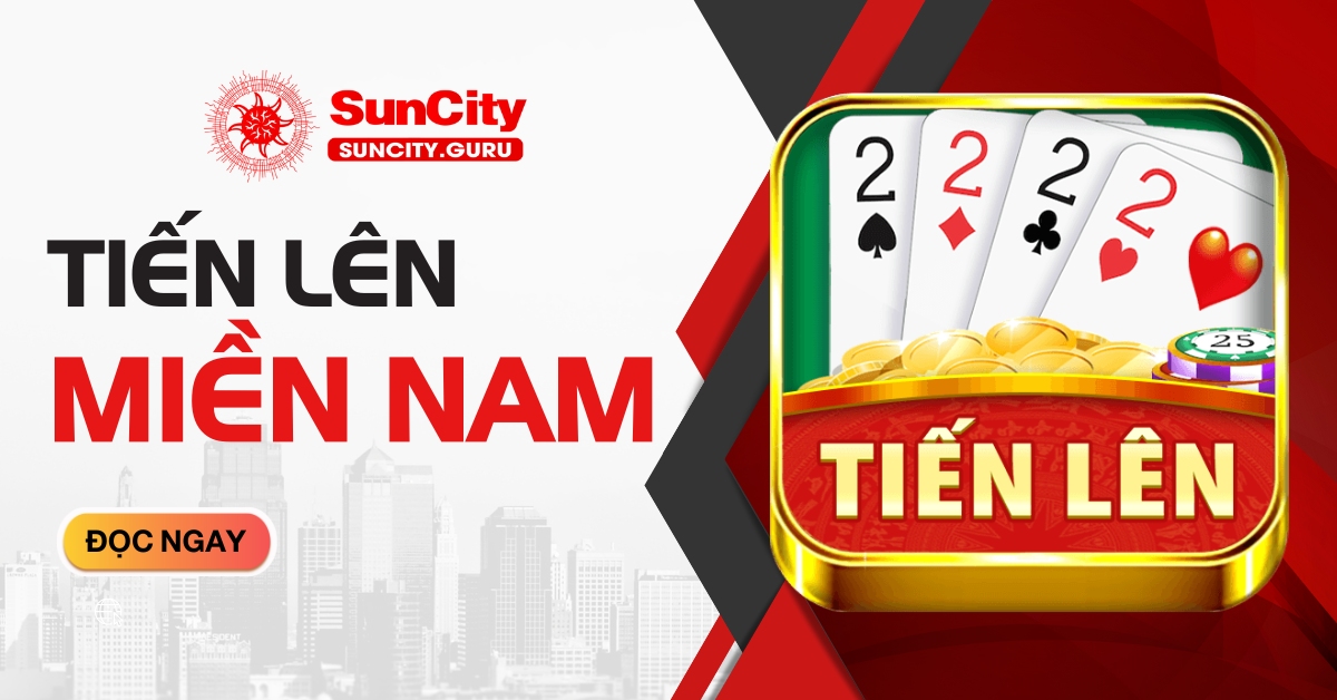 Tiến lên miền nam tại Suncity