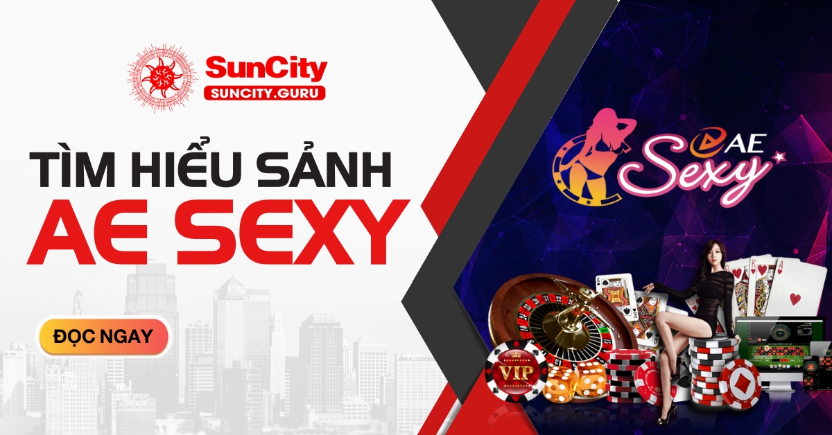 Sảnh AE Sexy